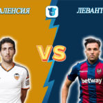 Прогноз на матч Валенсия - Леванте
